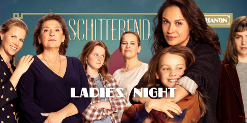 Ladies’ Night: SCHITTEREND