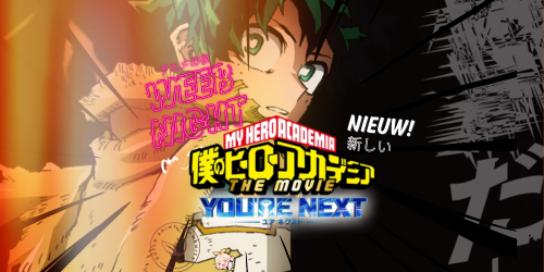 Weeb Night (*^‿^*) My Hero Academia: You’re Next