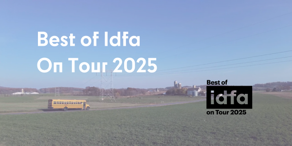 Best of IDFA On Tour 2025 | Kijkhuis