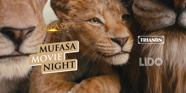 Mufasa Movie Night | Trianon & Lido