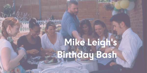 Mike Leigh's 82nd Birthday Bash | Kijkhuis